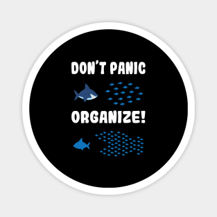 Funny Don’t Panic Organize Fish Swarm Shark Magnet